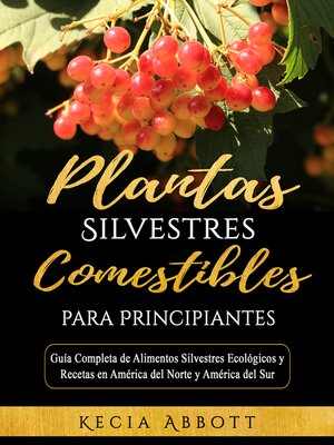 PLANTAS SILVESTRES COMESTIBLES PARA PRINCIPIANTES - Audiobook